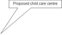 Proposed child care centre